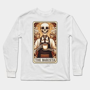 TAROT CARD - THE BARISTA Long Sleeve T-Shirt